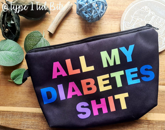 All My Diabetes Shit Funny Diabetic Travel Bag Pouch T Bottom