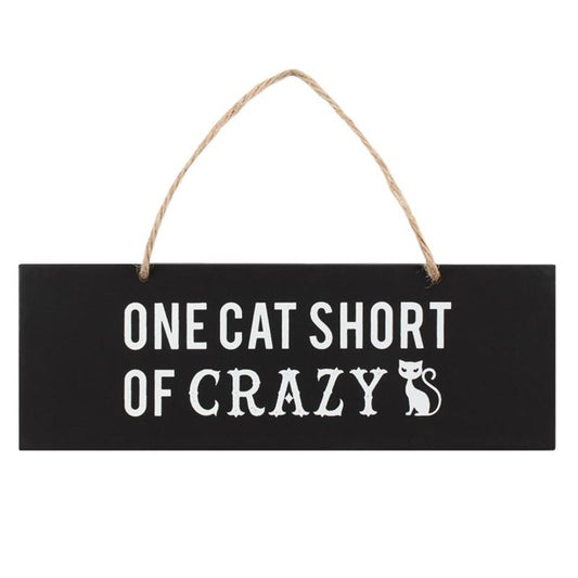 One Cat Short of Crazy Wall Sign